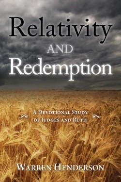 Bertrand.pt - Relativity And Redemption - A Devotional Study Of Judges And Ruth