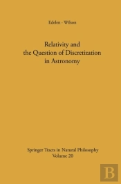 Relativity And The Question Of Discretization In Astronomy