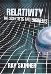 Relativity For Scientists And Engineers