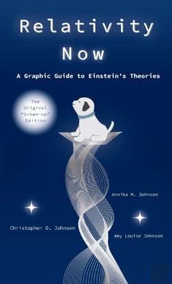 Bertrand.pt - Relativity Now: A Graphic Guide To Einst