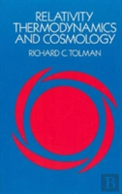 Relativity, Thermodynamics And Cosmology