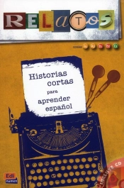 Relatos + Cd Audio ; Textos Cortos De Espanol Con Audiciones