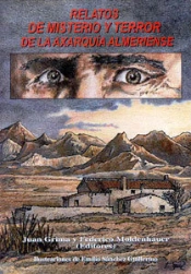 Relatos De Misterio Y Terror De La Axarquía Almeriense