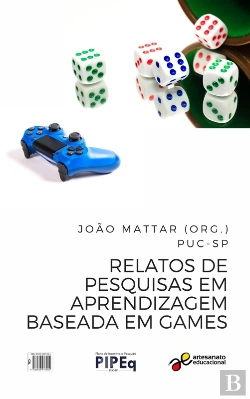 Bertrand.pt - Relatos De Pesquisas Em Aprendizagem Baseada Em Games