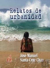 Relatos De Urbanidad