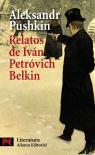 Relatos Del Difunto Iván Petróvich Belkin