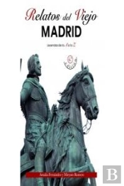 Relatos Del Viejo Madrid