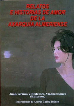 Bertrand.pt - Relatos E Historias De Amor De La Axarquía Almeriense