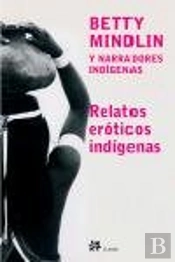 Relatos Eróticos Indígenas
