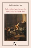 Relatos Inquisitoriales En La Narrativa Latinoamericana