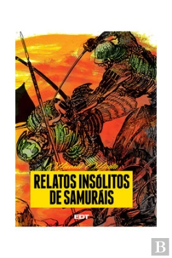Bertrand.pt - Relatos Insolitos De Samurais