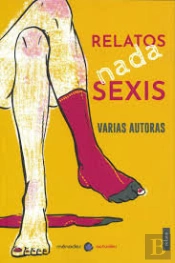 Relatos Nada Sexis
