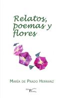 Relatos Poemas Y Flores