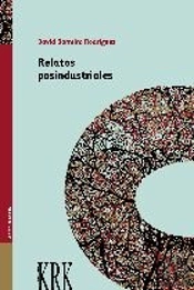 Relatos Posindustriales