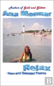 Relax:  New And Selected Poems