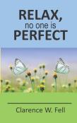 Relax, No One Is Perfect