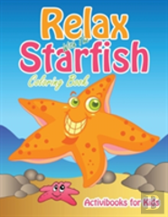 Relax With The Starfish Coloring Book