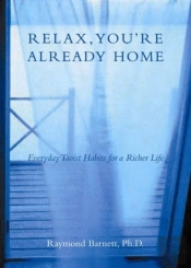 Relax, You'Re Already Home