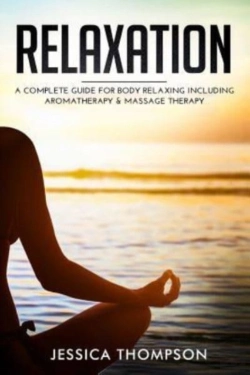 Bertrand.pt - Relaxation: A Complete Guide For Body Re