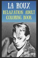 Relaxation Adult Coloring Book