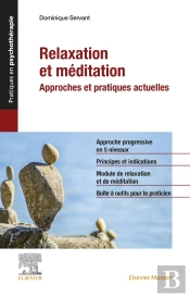 Relaxation Et Méditation ; Approches Et Pratiques Actuelles