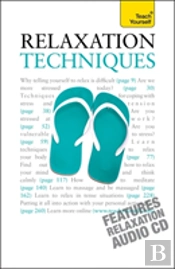 Relaxation Techniques: Teach Yourself