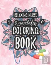 Relaxing Nurse & Mandalas Coloring Book