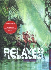 Relayer T.1; Le Chasseur De Papillons