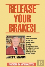 Release Your Brakes!