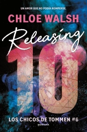 Releasing 10 (Los Chicos De Tommen 6)
