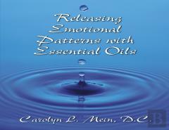 Releasing Emotional Patterns With Essential Oils