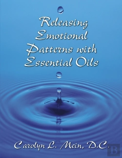 Bertrand.pt - Releasing Emotional Patterns With Essential Oils