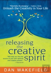 Releasing The Creative Spirit