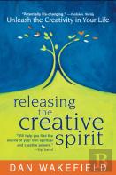 Releasing The Creative Spirit