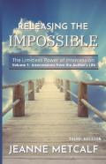 Releasing The Impossible