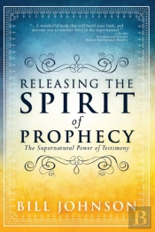 Releasing The Spirit Of Prophecy