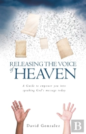 Releasing The Voice Of Heaven
