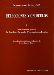 Relecciones Y Opúsculos. Edición Crítica Bilingüe En Iv Volúmenes: Vol. I: Introducción General. De