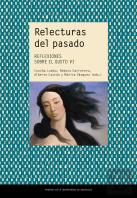 Relecturas Del Pasado. Reflexiones Sobre El Gusto Vi