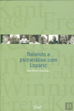 Bertrand.pt - Relendo A Psicanálise Com Loparic