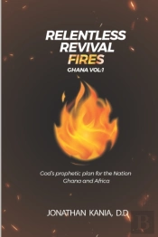 Relentless Revival Fires Ghana Vol 1
