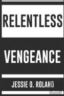 Relentless Vengeance