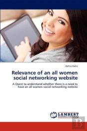 Relevance Of An All Women Social Networking Website