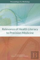 Relevance Of Health Literacy To Precision Medicine