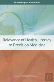 Relevance Of Health Literacy To Precision Medicine