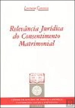 Bertrand.pt - Relevância Jurídica do Consentimento Matrimonial