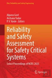 Reliability And Safety Assessment For Safety Critical Systems