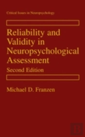 Reliability And Validity In Neuropsychological Assessment