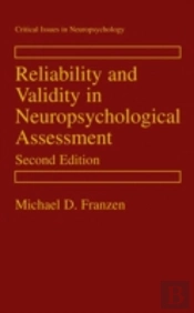 Reliability And Validity In Neuropsychological Assessment