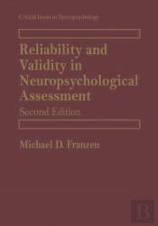 Reliability And Validity In Neuropsychological Assessment
